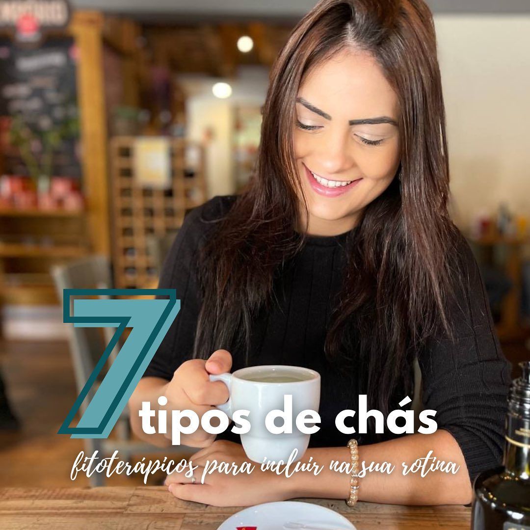 7 Tipos de chás para incluir na rotina - 1