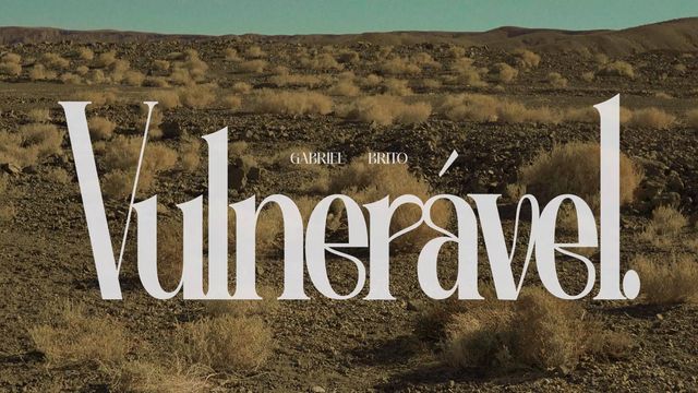 Gabriel Brito - Vulnerável /gabriel-brito-vulneravel