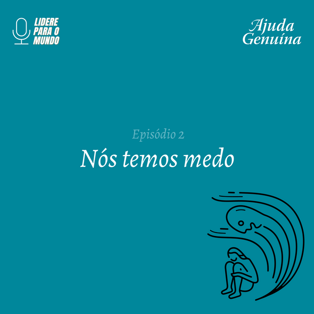Episódio 2 - Nós temos medo /episodio-2-nos-temos-medo