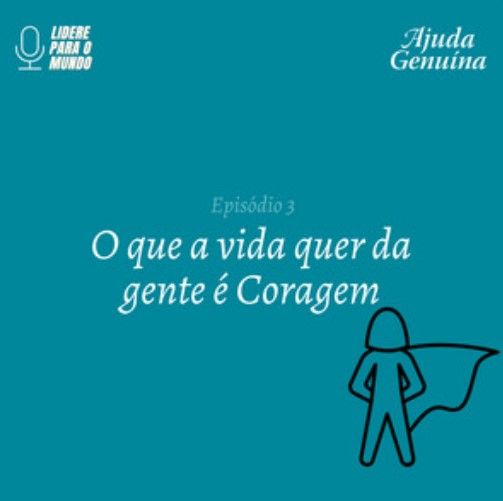 Episódio 3 - O que a vida quer da gente é Coragem /episodio-3-o-que-a-vida-quer-da-gente-e-coragem